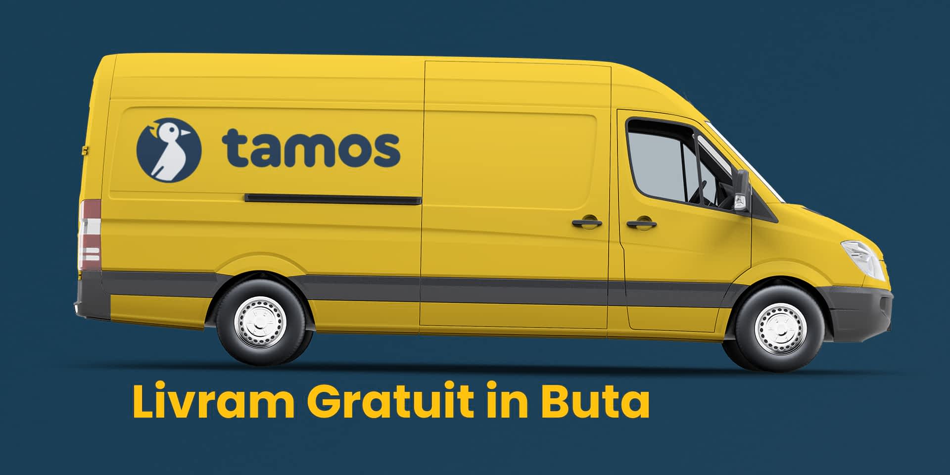 tamos-livreaza-in-buta